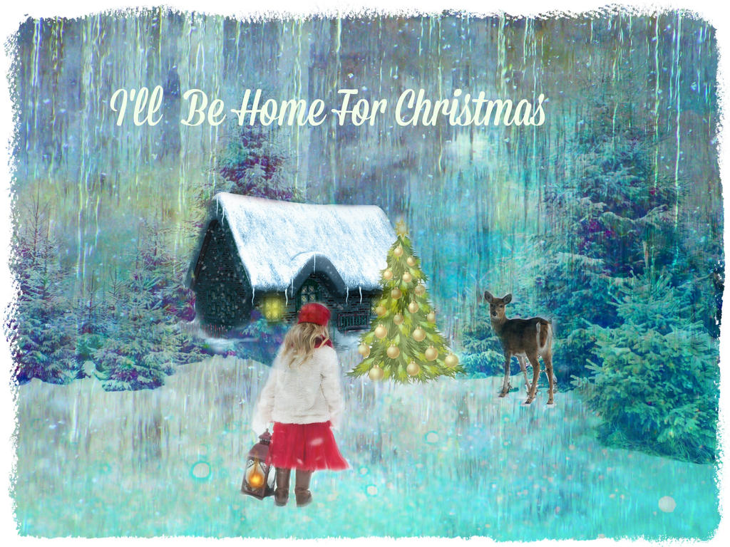 I39;ll Be Home For Christmas by artistictouches on DeviantArt