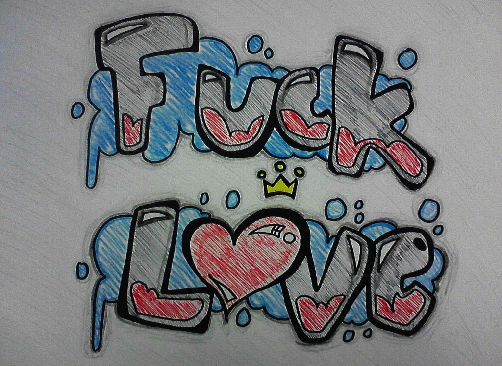 Fuck Love Graffiti 69